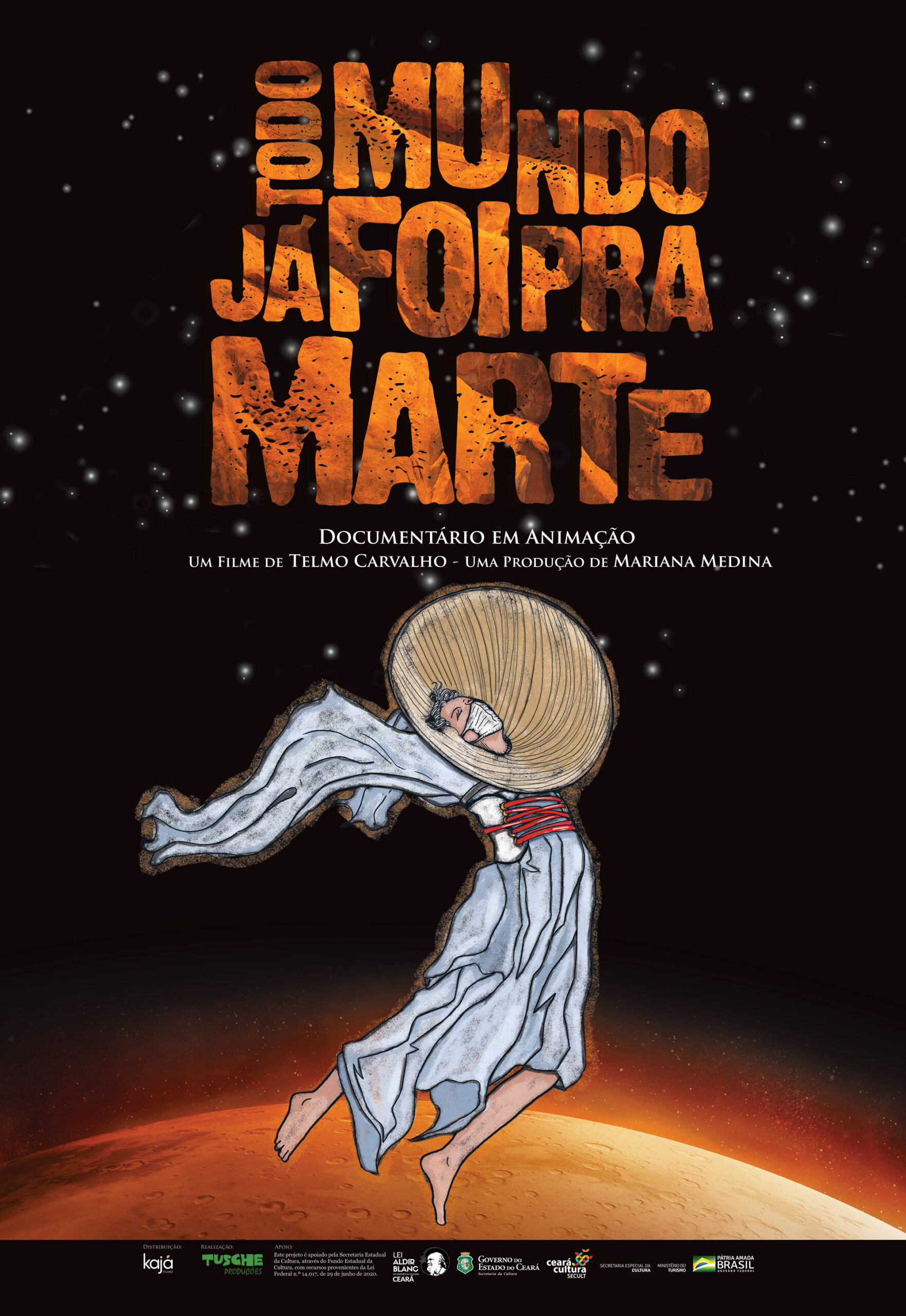 Cartaz Todo Mundo Ja Foi Para Marte